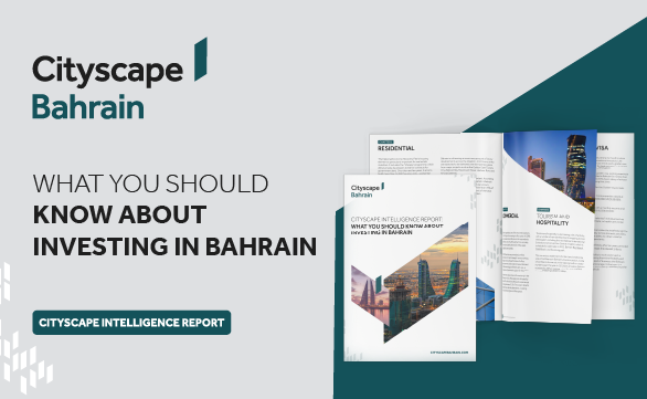 What you should know about investing in Bahrain report - cityscape bahrain